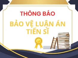 Thông báo ngày bảo vệ luận án tiến sĩ cấp trường của nghiên cứu sinh Vũ Thị Dung