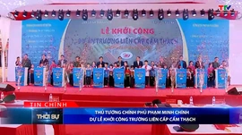 Bản tin Thời sự tối 10/2/2026:&nbsp;Thủ tướng Chính phủ Phạm Minh Chính dự lễ khởi công Trường liên cấp Cẩm Thạch