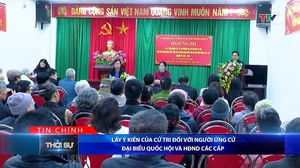 Bản tin Thời sự tối 8/2/2026:&nbsp;Lấy ý kiến của cử tri đối với người ứng cử Đại biểu Quốc hội và HĐND các cấp
