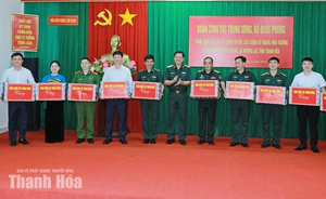 Lãnh đạo Bộ Quốc phòng và tỉnh Thanh Hóa thăm, tặng quà các lực lượng làm nhiệm vụ ở biên giới