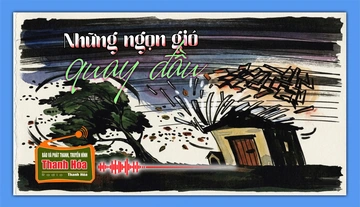 [Podcast Tản văn] Những ngọn gió quay đầu