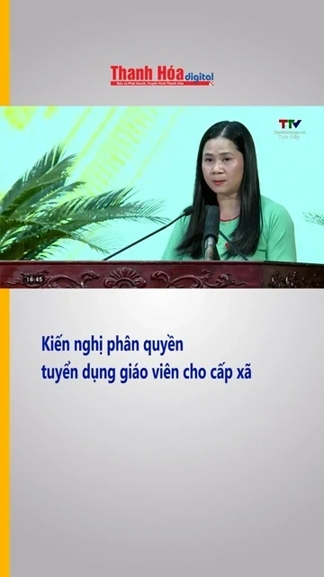Kiến nghị phân quyền tuyển dụng giáo viên cho cấp xã