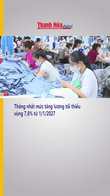 Thống nhất mức tăng lương tối thiểu vùng 7,8% từ 1/1/2027