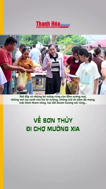 Về Sơn Thủy đi chợ Mường Xia