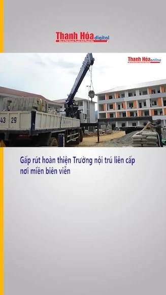 Gấp rút hoàn thiện trường nội trú liên cấp nơi miền biên viễn
