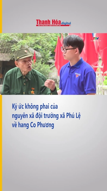 Ký ức không phai của nguyên xã đội trưởng xã Phú Lệ về hang Co Phương