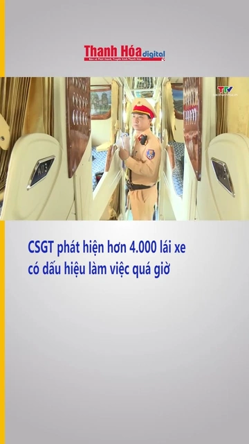 CSGT phát hiện hơn 4.000 lái xe có dấu hiệu làm việc quá giờ