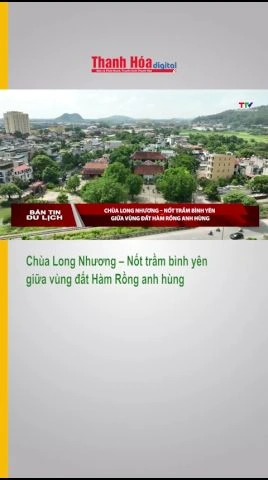 Chùa Long Nhương – Nốt trầm bình yên giữa vùng đất Hàm Rồng anh hùng