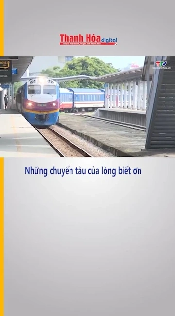 Những chuyến tàu của lòng biết ơn