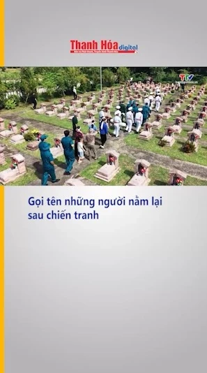 Gọi tên những người nằm lại sau chiến tranh