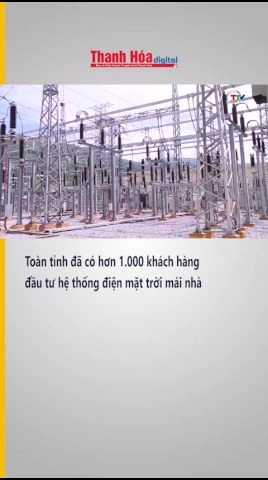 Toàn tỉnh đã có hơn 1.000 khách hàng đầu tư hệ thống điện mặt trời