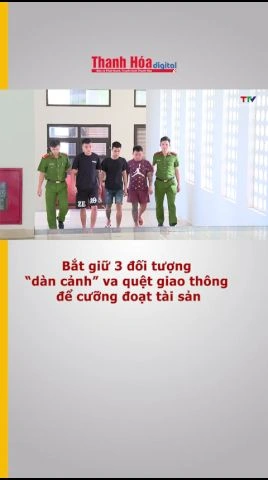 Bắt giữ 3 đối tượng “dàn cảnh” va quệt giao thông để cưỡng đoạt tài sản