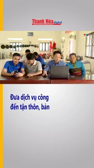 Đưa dịch vụ công đến tận thôn, bản