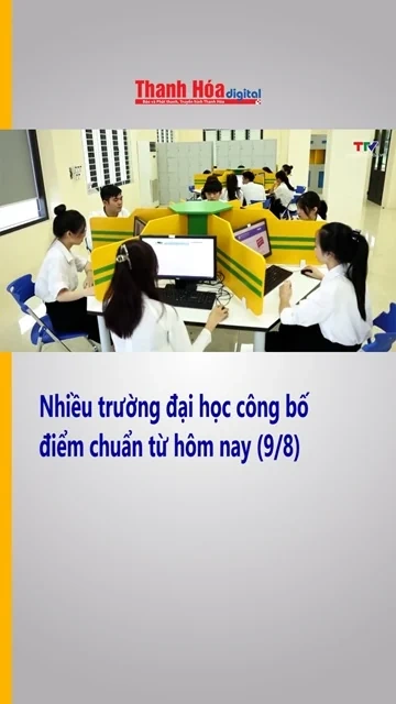 Nhiều trường đại học bắt đầu công bố điểm chuẩn 2026 từ hôm nay (9/8)