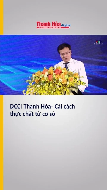 DCCI Thanh Hóa- Cải cách thực chất từ cơ sở