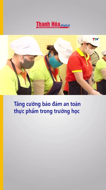 Tăng cường bảo đảm an toàn thực phẩm trong trường học
