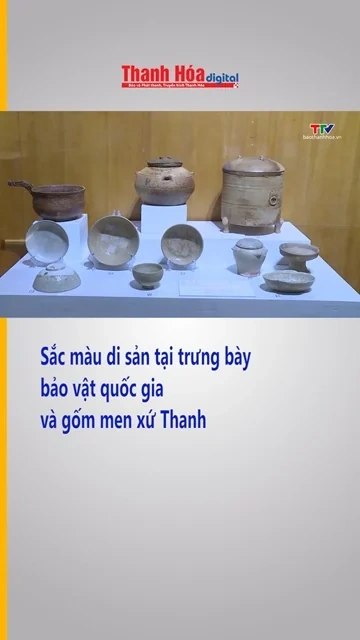 Sắc màu di sản tại trưng bày bảo vật quốc gia và gốm men xứ Thanh