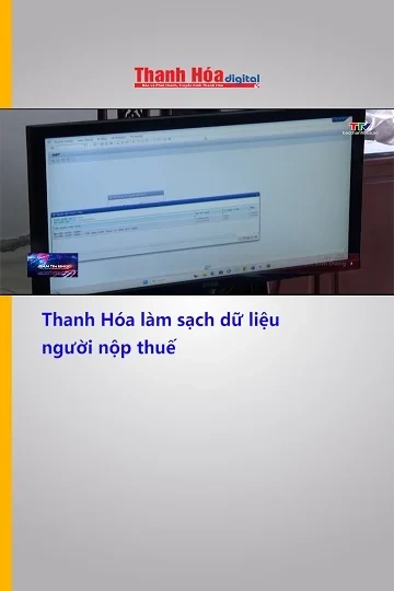 Thanh Hóa làm sạch dữ liệu người nộp thuế