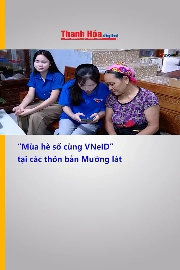 “Mùa hè số cùng VNeID” tại các thôn bản Mường lát