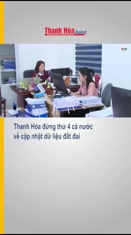 Thanh Hóa đứng thứ 4 cả nước về cập nhật dữ liệu đất đai