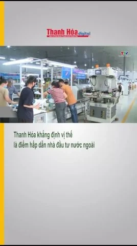 Thanh Hóa khẳng định vị thế là điểm hấp dẫn nhà đầu tư nước ngoài