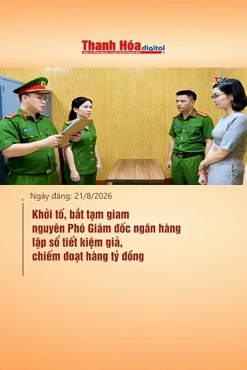 Khởi tố, bắt tạm giam nguyên Phó Giám đốc ngân hàng lập sổ tiết kiệm giả, chiếm đoạt hàng tỷ đồng
