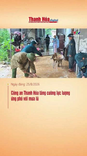 Công an Thanh Hóa tăng cường lực lượng ứng phó với mưa lũ