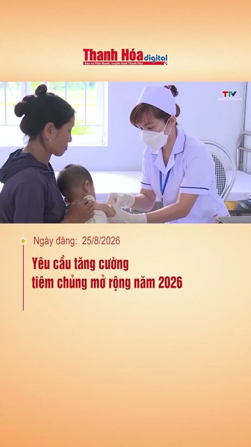 Yêu cầu tăng cường tiêm chủng mở rộng năm 2026