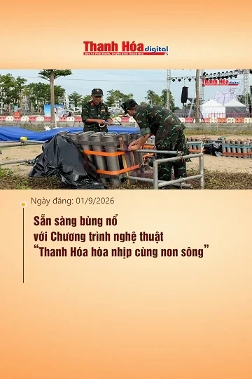 Sẵn sàng bùng nổ với Chương trình nghệ thuật “Thanh Hóa hòa nhịp cùng non sông”