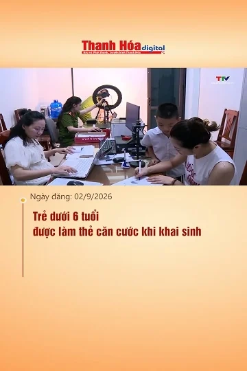 Trẻ dưới 6 tuổi được làm thẻ căn cước khi khai sinh