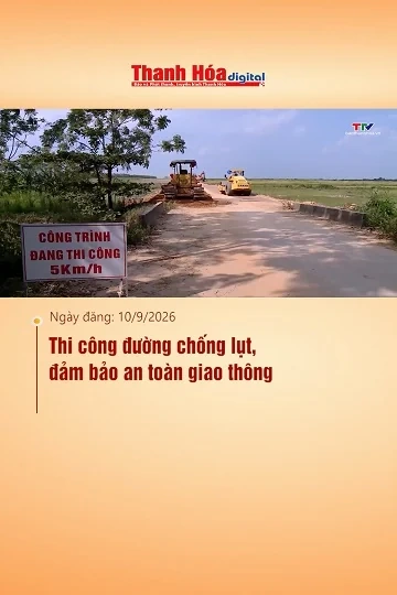 Thi công đường chống lụt, đảm bảo an toàn giao thông