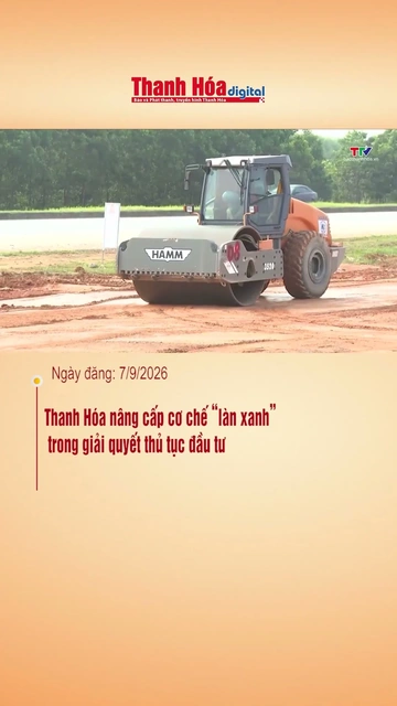 Thanh Hóa nâng cấp cơ chế “làn xanh” trong giải quyết thủ tục đầu tư