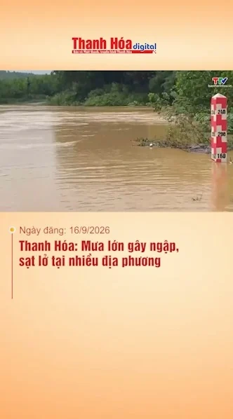 Thanh Hóa: Mưa lớn gây ngập, sạt lở tại nhiều địa phương