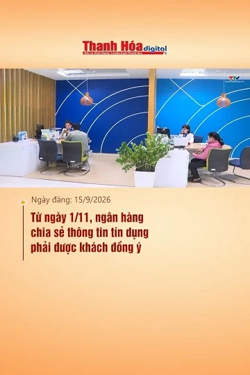 Từ ngày 1/11, ngân hàng chia sẻ thông tin tín dụng phải được khách đồng ý