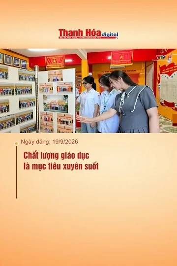 Chất lượng giáo dục là mục tiêu xuyên suốt