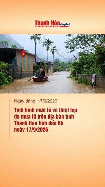 Tình hình mưa lũ và thiệt hại do mưa lũ trên địa bàn tỉnh Thanh Hóa