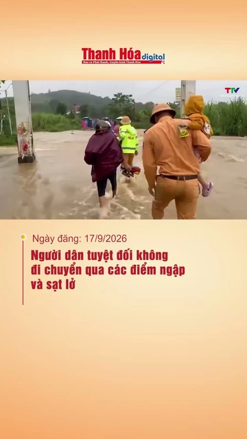 Người dân tuyệt đối không đi chuyển qua các điểm ngập và sạt lở