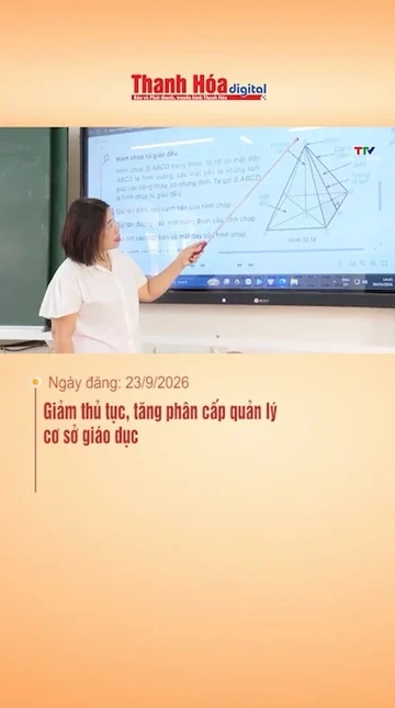 Giảm thủ tục, tăng phân cấp quản lý cơ sở giáo dục