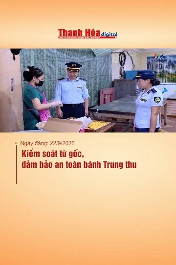 Kiểm soát từ gốc, đảm bảo an toàn bánh trung thu
