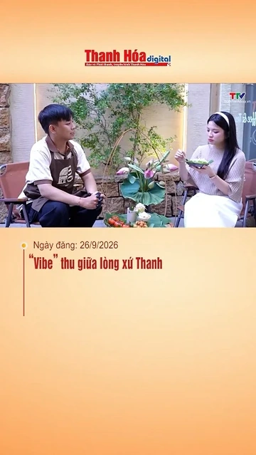 “Vibe” thu giữa lòng xứ Thanh