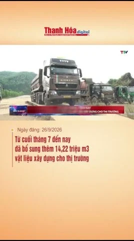 Từ cuối tháng 7 đến nay đã bổ sung thêm 14,22 triệu m3 vật liệu xây dựng cho thị trường
