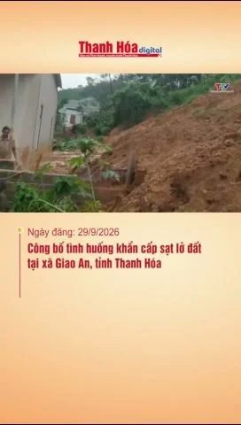 Công bố tình huống khẩn cấp sạt lở đất tại xã Giao An, tỉnh Thanh Hóa