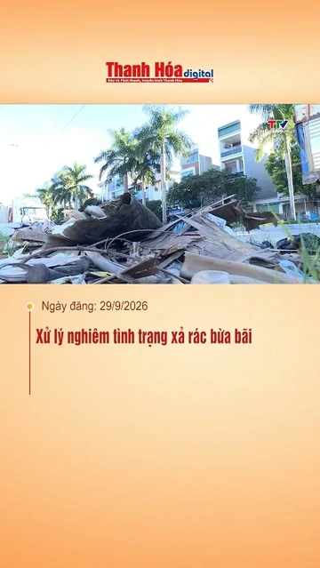 Xử lý nghiêm tình trạng xả rác bừa bãi