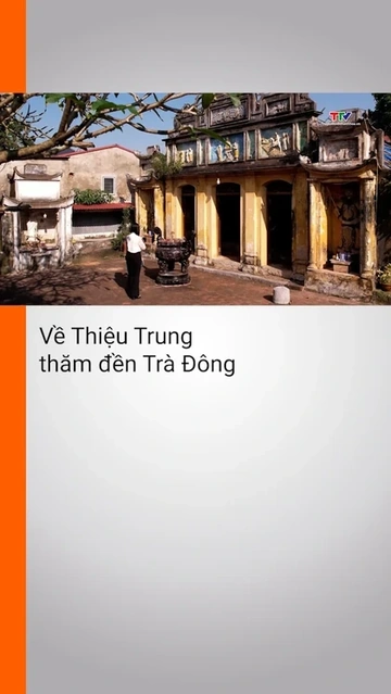 Về Thiệu Trung thăm đền Trà Đông