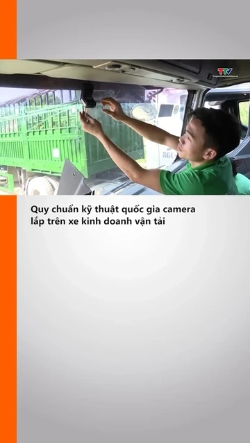 Quy chuẩn kỹ thuật quốc gia camera lắp trên xe kinh doanh vận tải