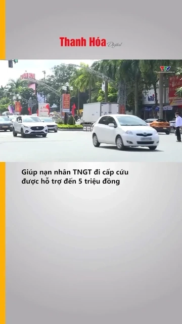 Giúp nạn nhân tai nạn giao thông đi cấp cứu được hỗ trợ đến 5 triệu đồng