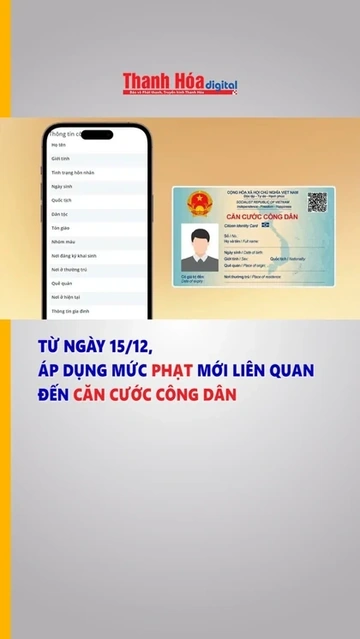 Từ ngày 15/12, áp dụng mức phạt mới liên quan đến căn cước công dân