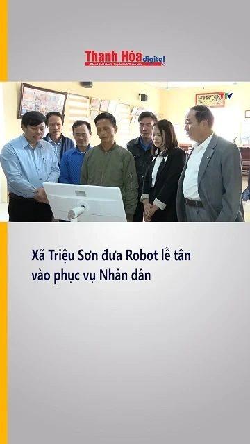 Xã Triệu Sơn đưa rorbot lễ tân vào phục vụ Nhân dân