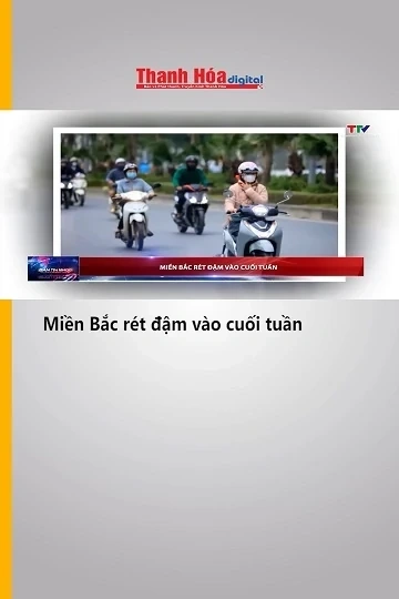 Miền Bắc rét đậm vào cuối tuần