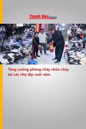 Tăng cường phòng cháy chữa cháy tại các chợ dịp cuối năm